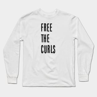 Free The Curls Long Sleeve T-Shirt